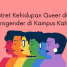 [Liputan] Potret Kehidupan Queer dan Transgender di Kampus Katolik